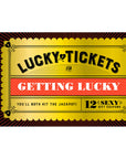 Lucky Tickets for Getting Lucky