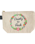 Twisted Wares Dainty as Fuck Bitch Bag