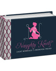 Naughty Knots: Light Bondage & Bedroom Tricks