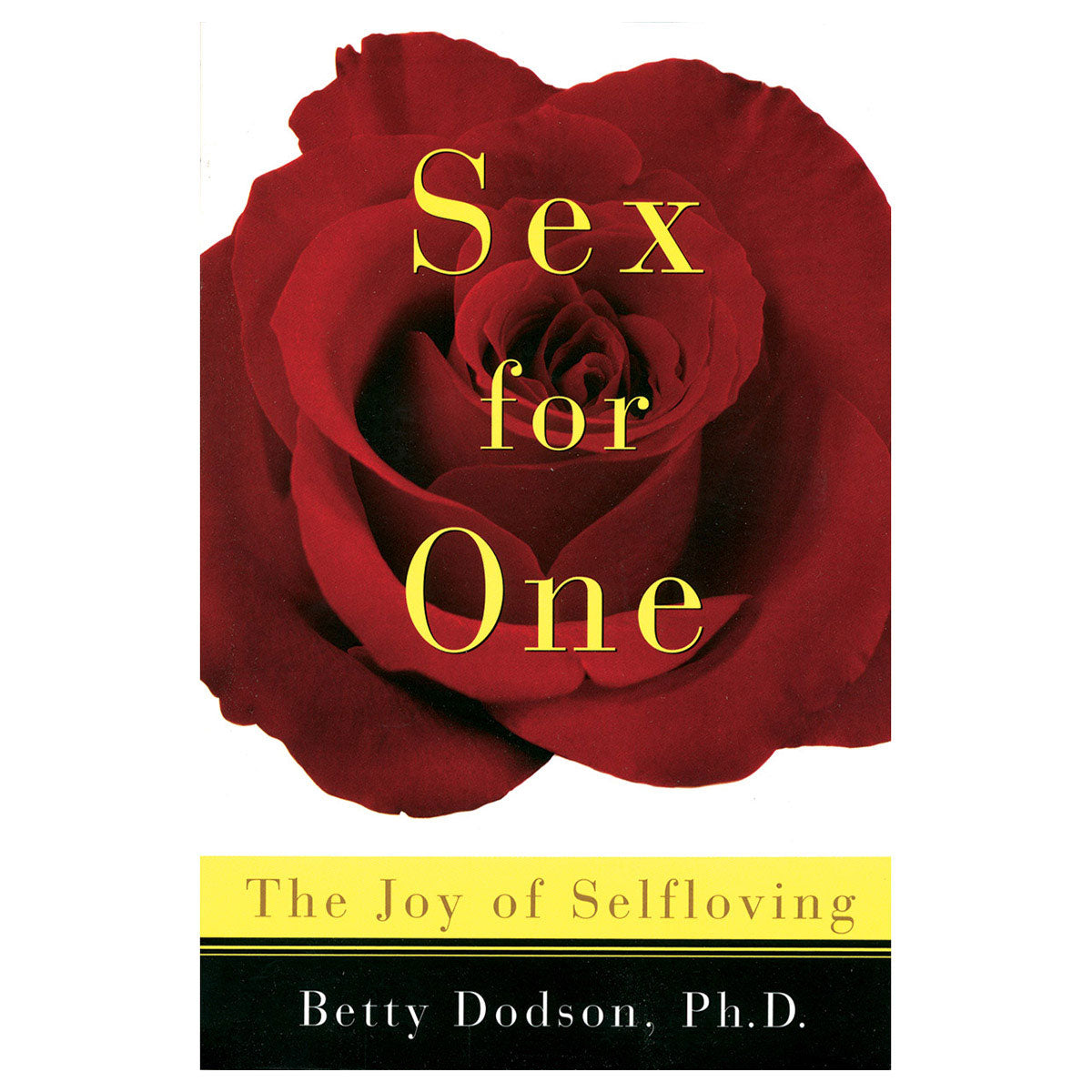 Sex For One: The Joy of Self Loving