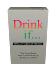 Drink If... Totally F*cked Up Version Game