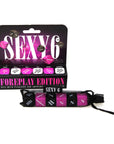 Sexy 6 FOREPLAY Dice Game