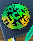 Twisted Wares For Fuck's Sake Sticker