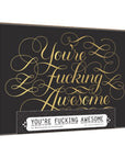 Calligraphuck You're Fucking Awesome Notecards 12pk