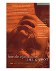 Female Ejaculation & the G-Spot - Revised 2nd Edition