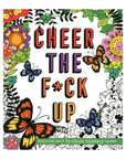 Cheer the F*ck Up Coloring Book