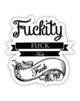 Twisted Wares Fuckity Fuck Fuck Sticker